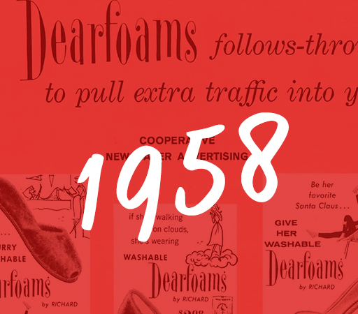 1958 Dearfoams History 1958 Dearfoams History